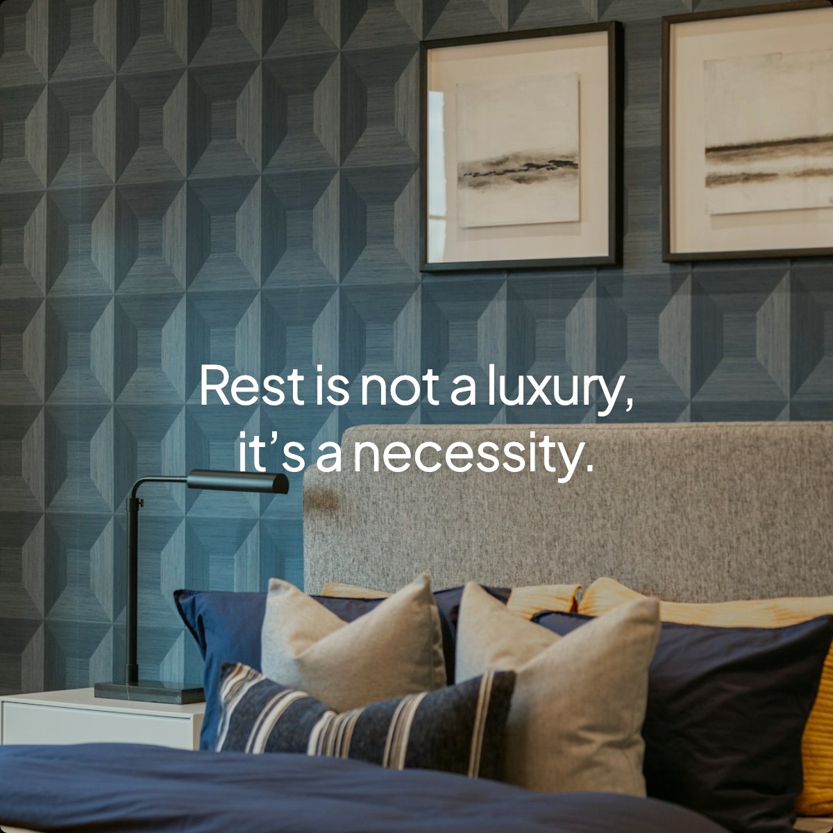 Rest is not a luxury, it’s a necessity.